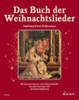 bokomslag Das Buch Der Weihnachtslieder: German Text