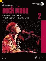bokomslag Rock Piano Volume 2: Professional Know-How of Contemporary Keyboard-Playing Basic Rock Styles/Solo Lines/Creative Playing German