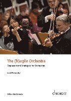 bokomslag The (fr)agile Orchestra