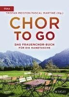 Chor to go - Das Frauenchorbuch für die Handtasche (SSAA) 1