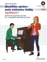 Blockflöte spielen - mein schönstes Hobby Spielbuch 1