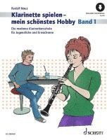bokomslag Klarinette spielen - mein schönstes Hobby Band 1