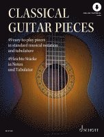 Classical Gutiar Pieces - 49 Easy-To-Play Pieces in Standard Musical Notation and Tabulature Book with Audio Online