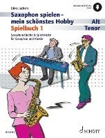 bokomslag Saxophon spielen - mein schönstes Hobby