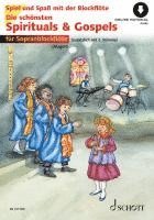 bokomslag Die schönsten Spirituals & Gospels sehr leicht bearbeitet. 1-2 Sopran-Blockflöten.