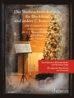 bokomslag Das Weihnachtsliederbuch für Blockflöte und andere C-Instrumente