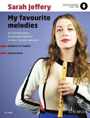 bokomslag Jeffery: My Favourite Melodies 14 Selected Pieces for Soprano (or Tenor) Recorder and Piano Book with Online Material