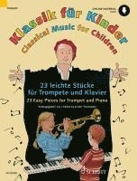 Klassik für Kinder. 23 leichte Stücke für Trompete und Klavier 1