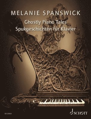 bokomslag Spanswick: Ghostly Piano Tales: 24 Imaginative Piano Pieces