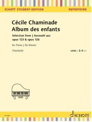 bokomslag Chaminade, Twelsiek: Album Des Enfants - Selection from Opus 123 & Opus 126 for Piano