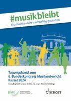 Georg Biegholdt, Susanne Dreßler, Jürgen Oberschmidt - #Musik bleibt ¿ Musikunterricht nachhaltig gestalten, Häftad
