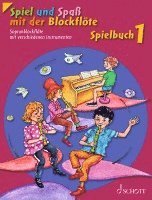 bokomslag Spiel und Spaß mit der Blockflöte. Spielbuch 1