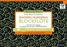 Senioren musizieren: Blockflöte. Lehrbuch mit CD 1