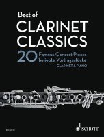 bokomslag Best of Clarinet Classics: 20 Famous Concert Pieces for Clarinet and Piano