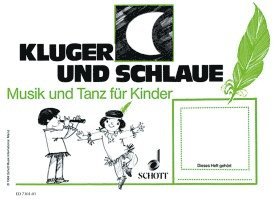 bokomslag Musik und Tanz für Kinder. Kinderheft 3. Kluger Mond und schlaue Feder