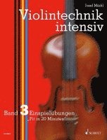 bokomslag Violintechnik intensiv. Band 3. Violine