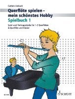 bokomslag Querflöte spielen - mein schönstes Hobby