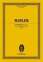 Symphony No. 1 in D Major the Titan: Edition Eulenurg No. 570 1