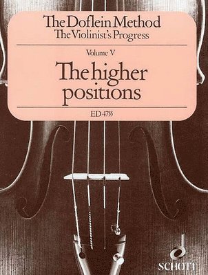 bokomslag The Doflein Method: Volume 5: The Higher Positions (4th-10th)