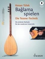 bokomslag Baglama spielen - Die Tezene-Technik