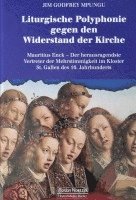 Liturgische Polyphonie gegen den Wiederstand der Kirche 1