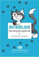 Jacqueline Chandler, Siobhan Bruns - Bubbles - The Story of a Little Cat, Häftad