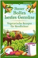 bokomslag Bauer Boltes bestes Gemüse