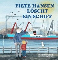 bokomslag Fiete Hansen löscht ein Schiff