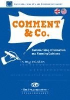 bokomslag Comment & Co. - Summarizing Information and Forming Opinions