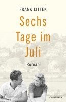 Frank Littek - Sechs Tage im Juli, Inbunden