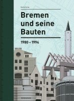 bokomslag Bremen und seine Bauten