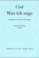Was Ich Sage: Auszug Aus Meinen Vortragen