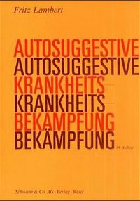 bokomslag Autosuggestive Krankheitsbekämpfung