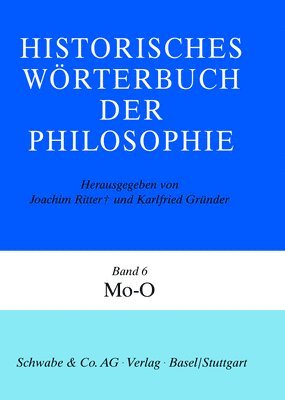 Karlfried Grunder, Joachim Ritter - Historisches Worterbuch Der Philosophie Gesamtwerk. Mo - O, Inbunden
