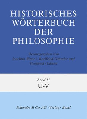 Karlfried Grunder, Joachim Ritter - Historisches Worterbuch Der Philosophie Gesamtwerk. U - V, Inbunden