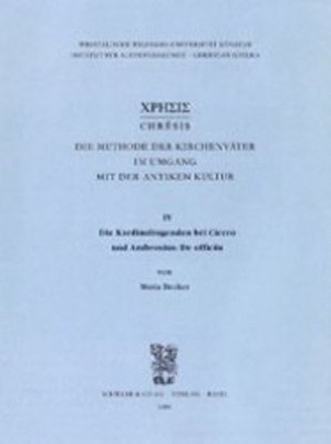 Maria Becker - Die Kardinaltugenden Bei Cicero Und Ambrosius: de Officiis, Inbunden