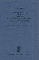 Erganzungsheft Zum Lehrbuch Der Hebraischen Sprache: Paradigmentabellen Und Index Zu Den Ubungssatzen