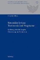 bokomslag Simonides Lyricus. Testimonia Und Fragmente: Einleitung, Kritische Ausgabe, Ubersetzung Und Kommentar