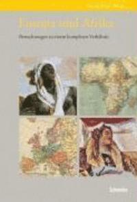Georg Kreis - Europa Und Afrika: Betrachtungen Zu Einem Komplexen Verhaltnis, Häftad