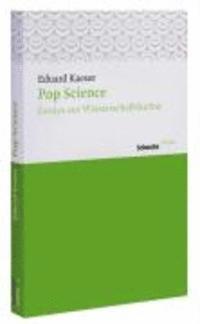 bokomslag Pop Science: Essays Zur Wissenschaftskultur