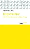 Karl Pestalozzi - Bergschluchten: Die Schluss-Szene Von Goethes Faust. Altes Und Neuse, Häftad
