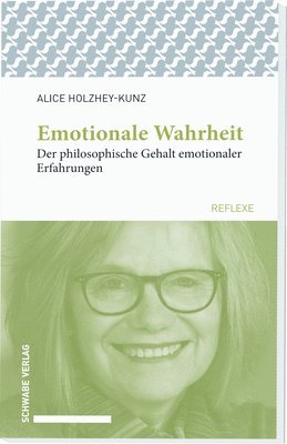 bokomslag Emotionale Wahrheit: Der Philosophische Gehalt Emotionaler Erfahrungen