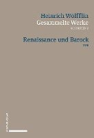 bokomslag Renaissance Und Barock: Eine Untersuchung Uber Wesen Und Entstehung Des Barockstils in Italien 1888