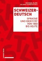 bokomslag Schweizerdeutsch: Sprache Und Identitat Von 1800 Bis Heute