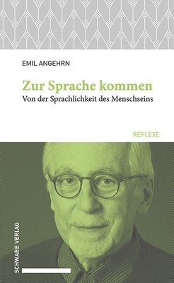 bokomslag Zur Sprache Kommen: Von Der Sprachlichkeit Des Menschseins