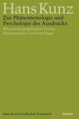 bokomslag Zur Phanomenologie Und Psychologie Des Ausdrucks: Mit Autobiographischen Texten