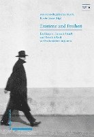 bokomslag Existenz Und Freiheit: Karl Jaspers, Hannah Arendt Und Heinrich Barth Zur Freiheitslehre Augustins