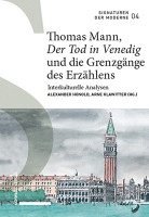 Thomas Mann, Der Tod in Venedig Und Die Grenzgange Des Erzahlens: Interkulturelle Analysen 1