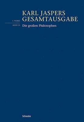Karl Jaspers, Dirk Fonfara - Die Grossen Philosophen: Erster Band, Häftad
