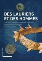 bokomslag Des lauriers et des hommes